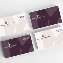 Load image into Gallery viewer, Derma Health Skin & Laser Gift Card